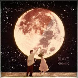 Ordinary (BLAKE Remix)