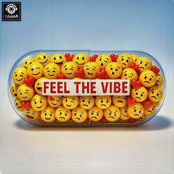 Feel the Vibe