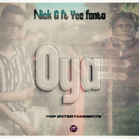 OYA (feat. Yee Fanta)