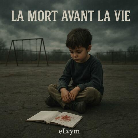 La Mort avant la Vie