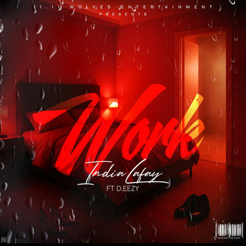 WORK (feat. D.EEZY)