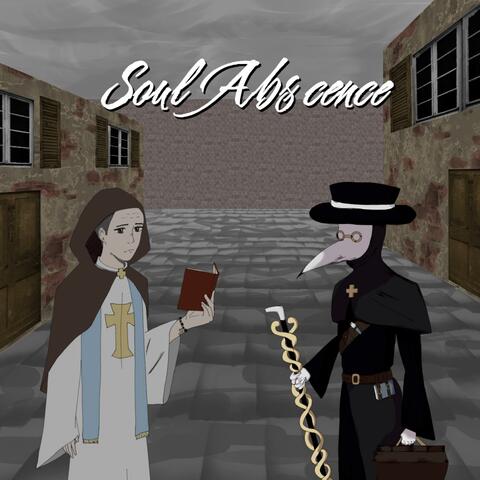 Soul Abscence (Original Gamejam Soundtrack)