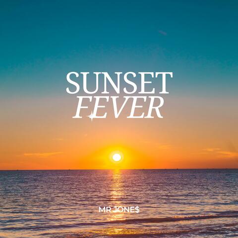 Sunset Fever