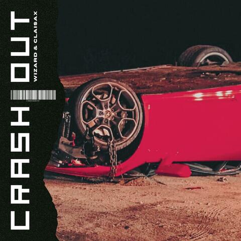 Crash Out (feat. CLAISAX)