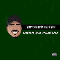 Vem Sentar Pra Traficante