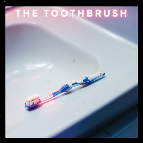 The Toothbrush