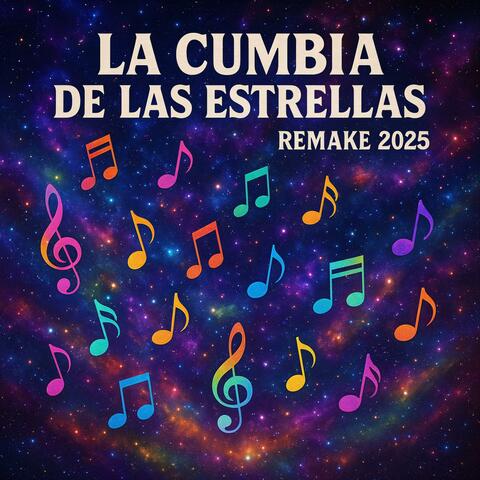 La Cumbia De Las Estrellas (Remake 2025)