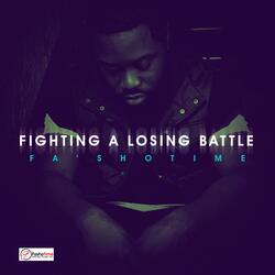 Fighting a Losing Battle