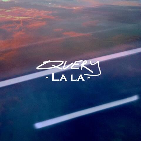 LA LA