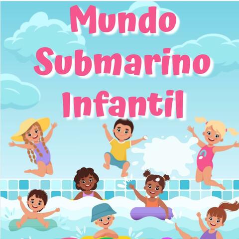 El Mundo Submarino Infantil