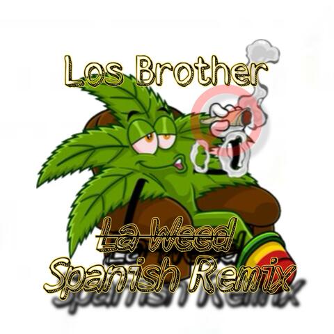 La weed spanish