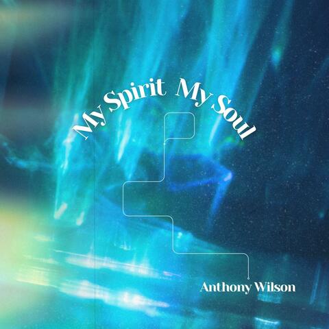 My Spirit My Soul