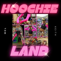 Hoochie Land