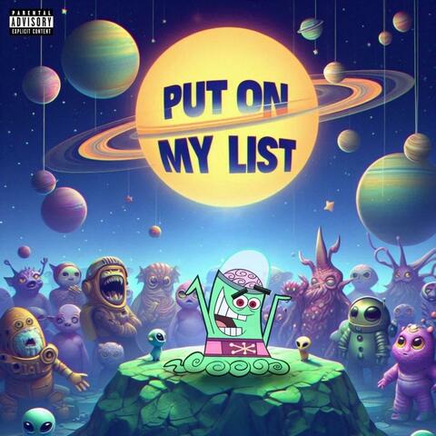 Put On My List