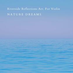 Riverside Reflections Arr. For Violin
