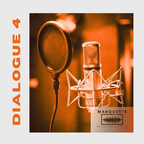 Dialogue 4