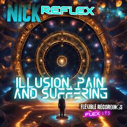 Illusion, Pain and Suffering (FLEX173)