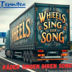 Räder singen Ihren Song
