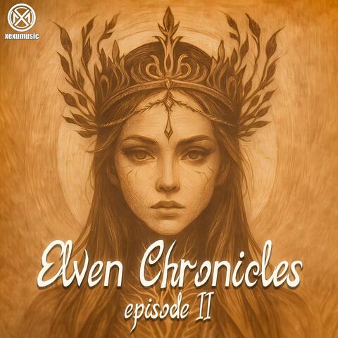 Elven Chronicles (Episode II)