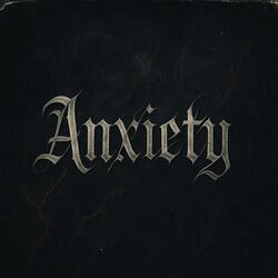 ANXIETY (Extended)
