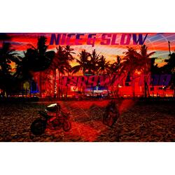Nice & Slow