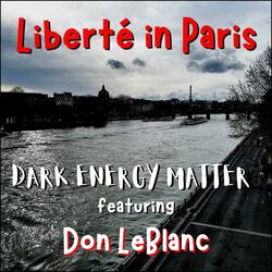 Liberté in Paris (feat. Don LeBlanc)