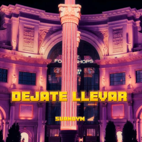 DEJATE LLEVAR
