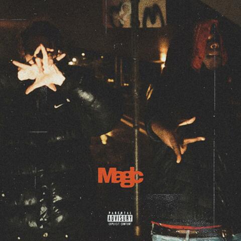 Magic (feat. Bubbafoe4x)
