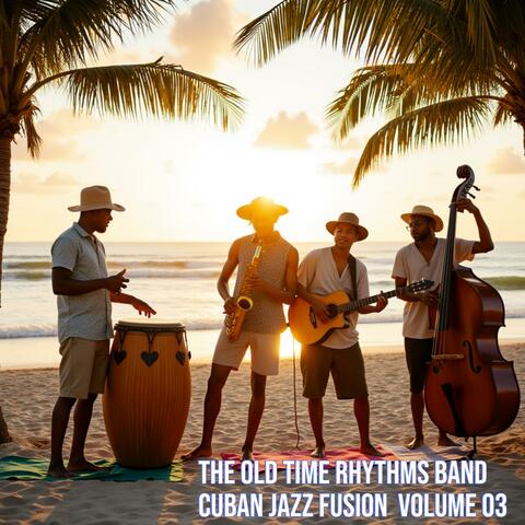 Cuban Jazz Fusion Volume 03