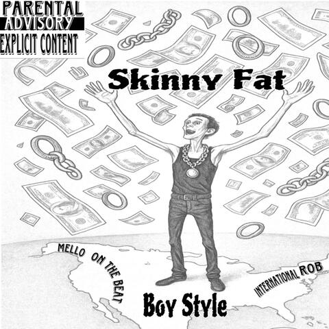 Skinny Fatboy Style