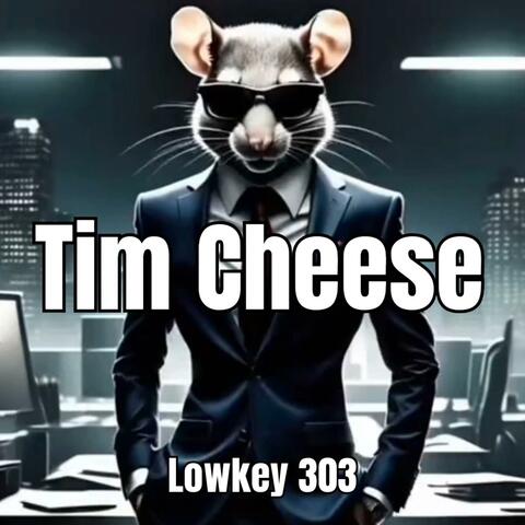 Tim Cheese
