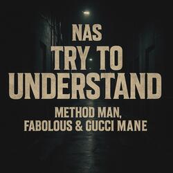 Try To Understand