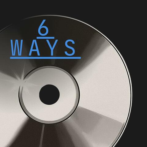 6 Ways
