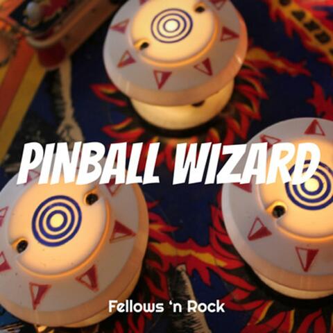 Pinball Wizard