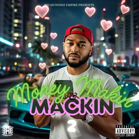 Money Makin N Mackin 2