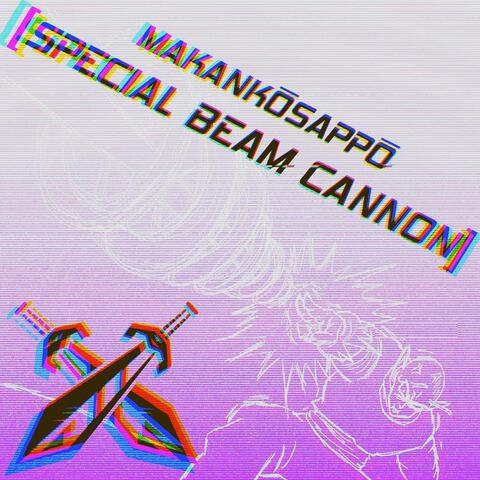 SPECIAL BEAM CANNON