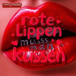 Rote Lippen muß man küssen