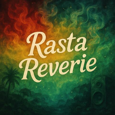 Rasta Reverie