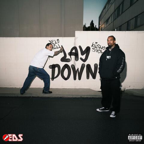Lay Down (feat. Bishop Snow)