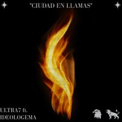 CIUDAD EN LLAMAS (feat. Ideologema)