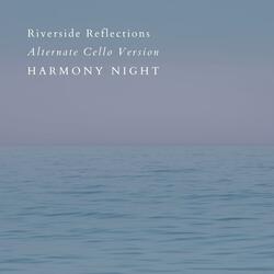 Riverside Reflections (Alternate Cello Version)