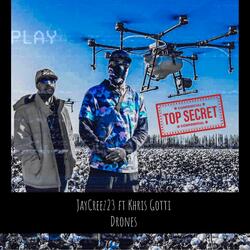 Drones (feat. Jay Creez23 & Khris Gotti)