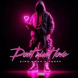 Don't want love (feat. Yhopp)