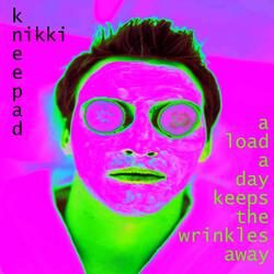 A Load A Day Keeps The Wrinkles Away