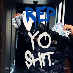 REP YO SHIT
