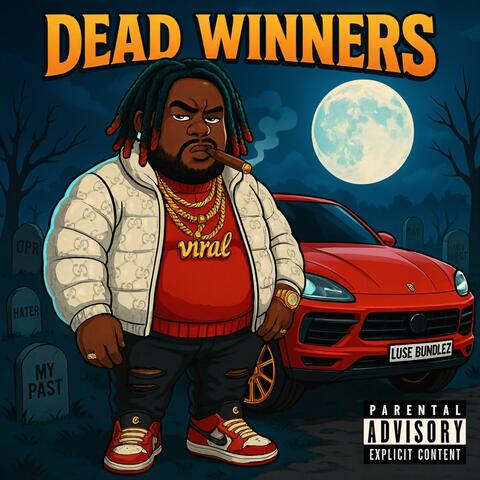 Dead Winners
