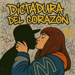 Dictadura Del Corazón