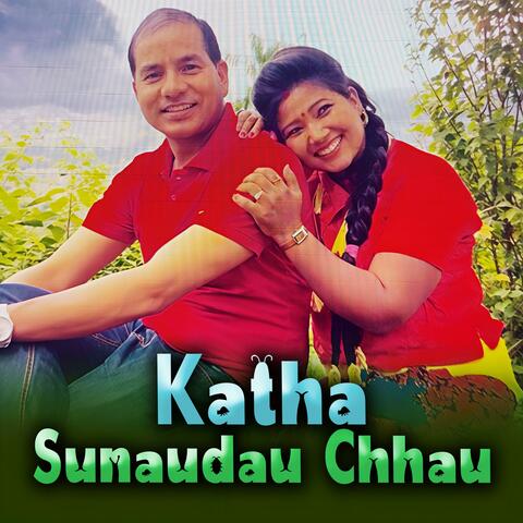 KATHA SUNAUDAI CHHAU