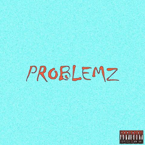 Problemz (feat. Sergei Blunts & GLOT)