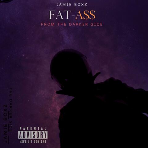 Fat Ass (feat. Boi Sticx & Yaz thx hommie)